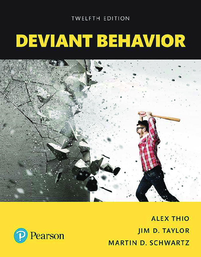 Deviant Behavior, 12th Edition, By Alex Thio, Jim Taylor, Martin Schwartz [PDF] [eBook]